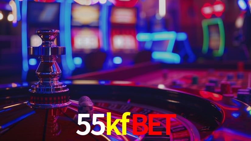 Explore as vantagens do 55kfbet: serviço profissional e confiabilidade